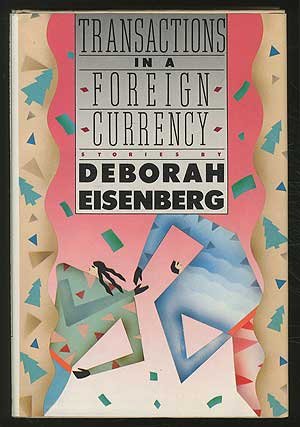 Transactions in a Foreign Currency — Deborah Eisenberg