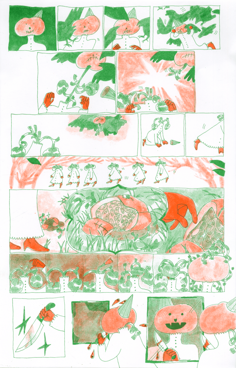 Let’s Smash Pumpkins is a green and orange, riso-printed single page comic. Panel 1; A smiling pumpkin-headed-person. Panel 2; The pumpkin is startled by a crow landing on their shoulder. Panel 3; Two more crows join in on surrounding the pumpkin. Panel 4; a whole flock of crows crowds the pumpkin. Panel 5; The crows take off with the pumpkin’s head, knocking off their hat. The vine connecting the head to the body stretches thin… Panel 6; The vine snaps! Panel 7; The headless body of the pumpkin watches the flock carry away its head. Panels 8+9; The pumpkin-person rises quickly to chase the crows. Panel 10; the pumpkin-person walks through the woods, watched by even more crows. Panel 11; At the pumpkin-person’s feet, their smashed pumpkin-head sits. Panel 12; A close up of the pumpkin-head, smashed open in a grassy patch. Panel 13; The pumpkin-person reaches for a single pumpkin seed. Panels 14 through 19; The pumpkin-person drops the seed into the color of its coat and quickly, a large pumpkin sprouts Panel 20; The pumpkin person holds a knife Panel 21; In front of a mirror the pumpkin-person makes cuts at its own pumpkin-head… Panel 22; Revealing a smiling, new-faced jack-o-lantern smile!