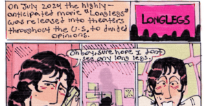 ‘Longlegs:’ A Graphic Journalism Movie Review