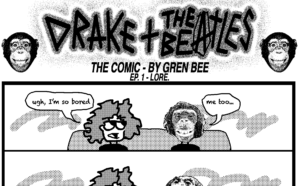 Drake and The Beatles Ep. 1 – Lore